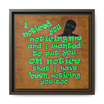 noticed you noticing - framed canvas art (brown papyrus)