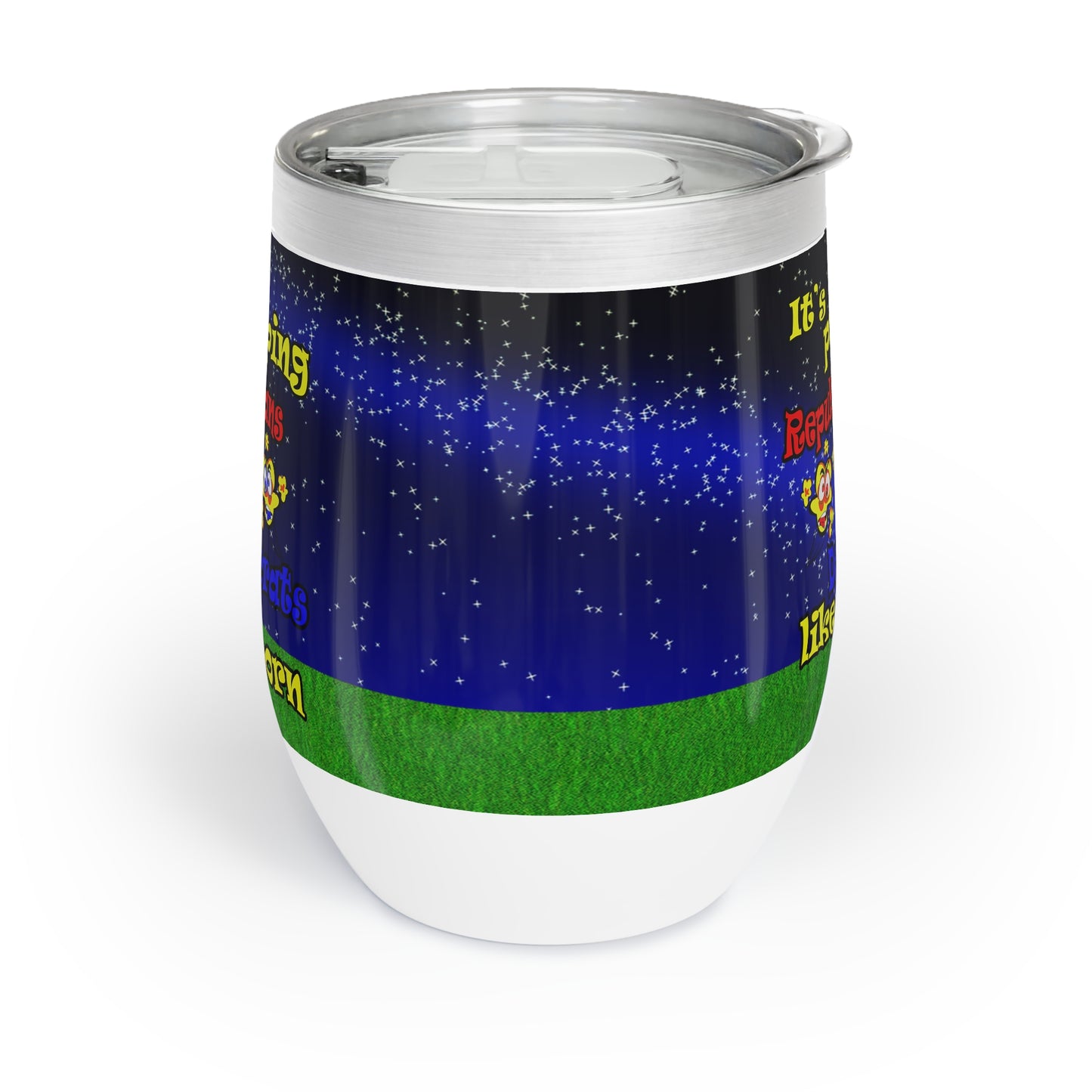 popping like popcorn - Chill Wine Tumbler ('snoops' background)