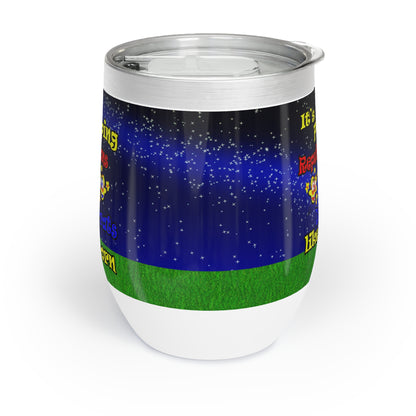 popping like popcorn - Chill Wine Tumbler ('snoops' background)
