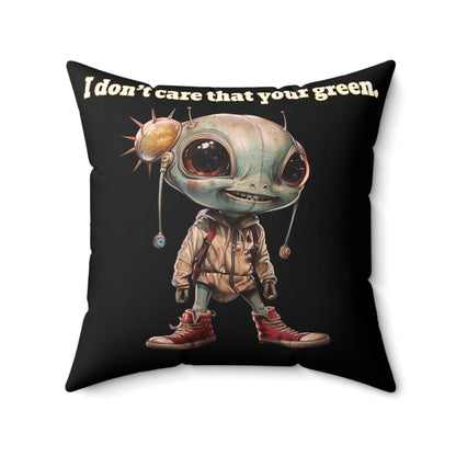 I don't care that your grey - Spun Polyester Square Pillow - (black)
