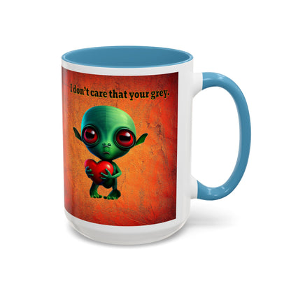 I don't care that your grey - Accent Mug (burnt orange)