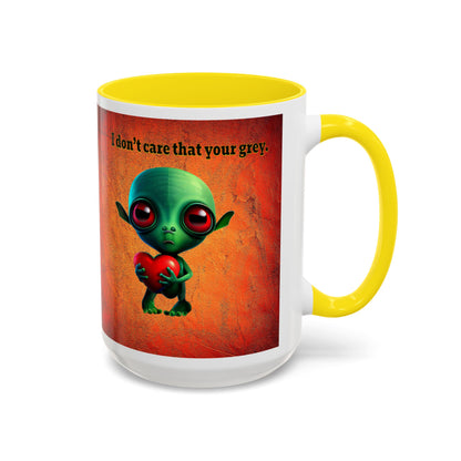 I don't care that your grey - Accent Mug (burnt orange)