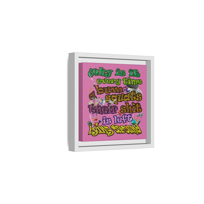 the bum's shit - framed canvas art (light pink)
