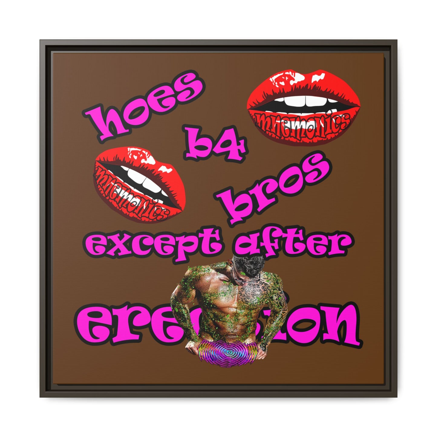 hoes b4 bros - framed canvas art (brown)