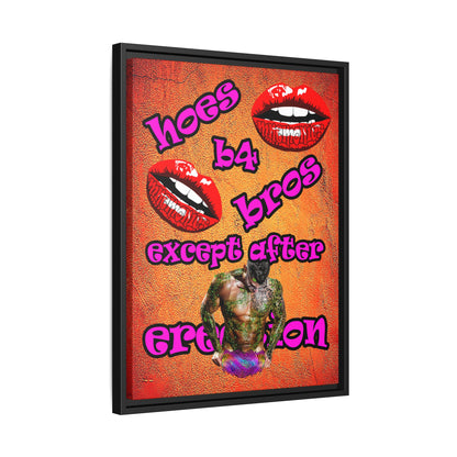 hoes b4 bros - framed canvas art (burnt orange)