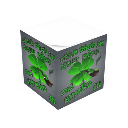 stick that in your pipe and smoke it - note cube (grey-light grey)
