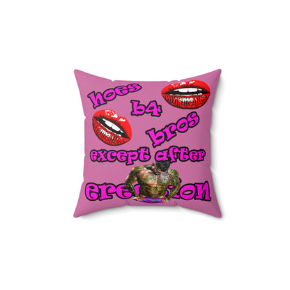 hoes b4 bros - Spun Polyester Square Pillow - (light pink)
