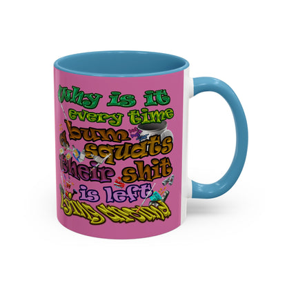 the bum's shit - Accent Mug (light pink)