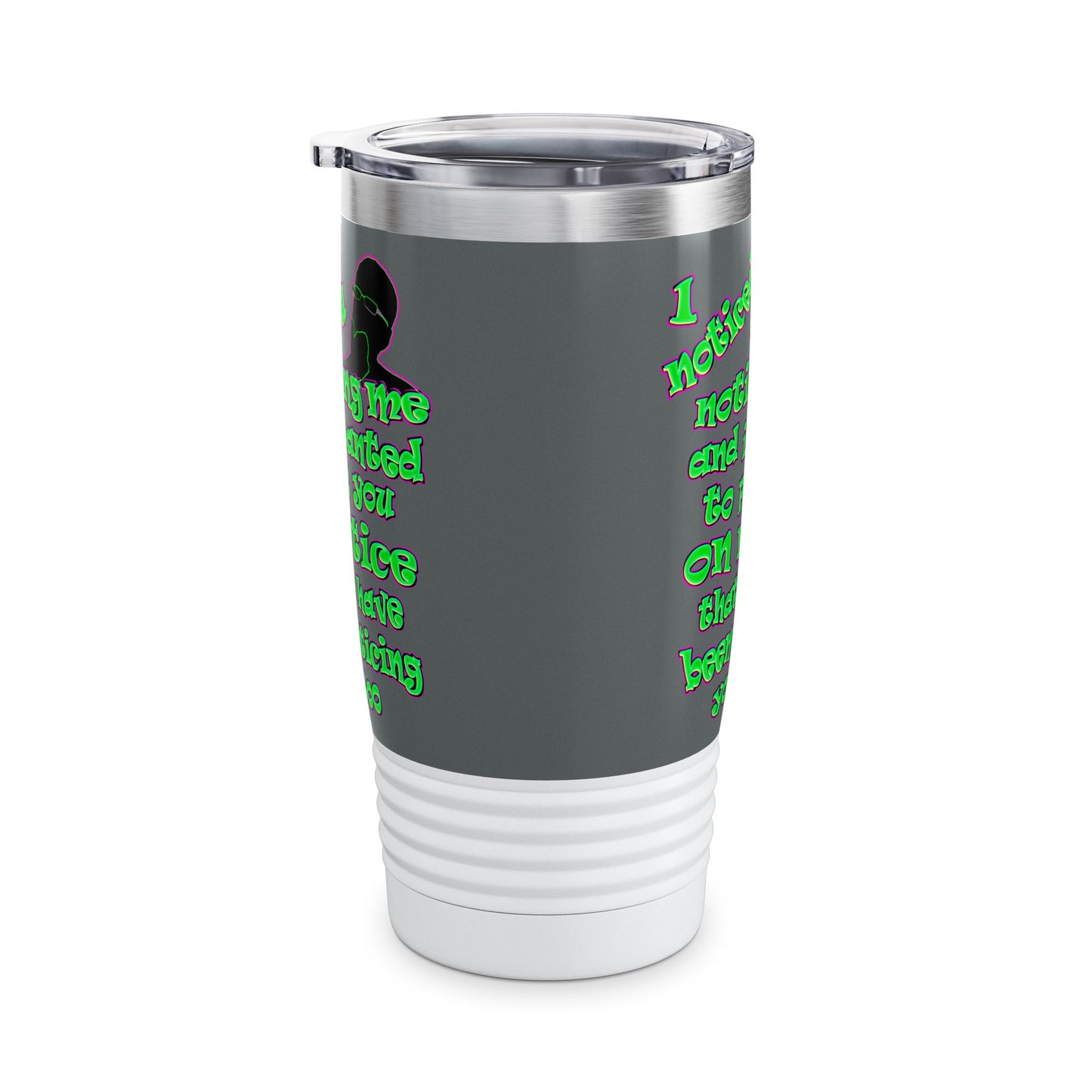 noticed you noticing - Ringneck Tumbler, 20oz (dark grey)