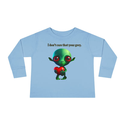 I don't care that your grey - Toddler Long Sleeve Tee
