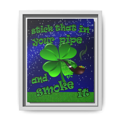 stick that in your pipe and smoke it - framed canvas art ('snoops' background)