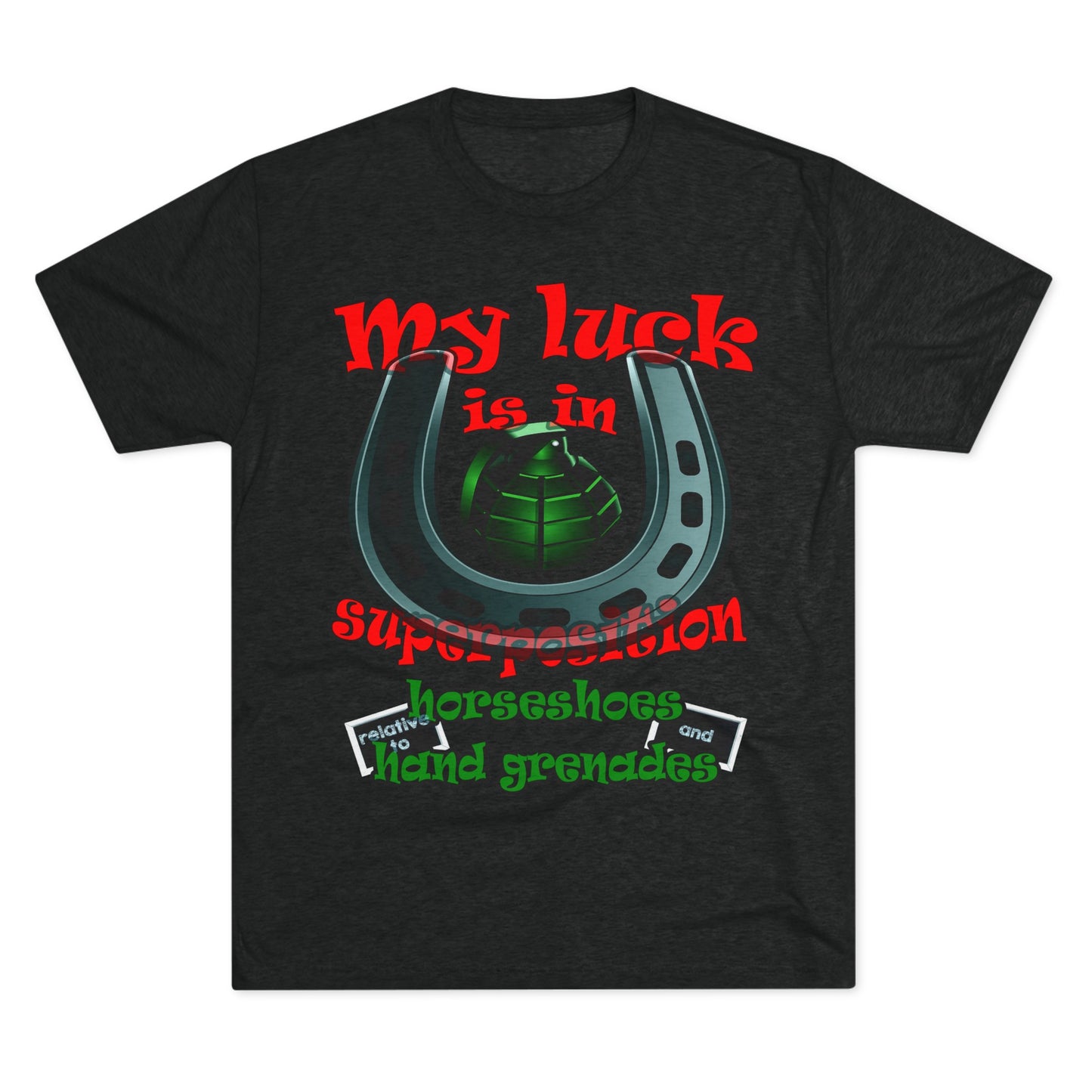 my luck - Unisex Tri-Blend Crew Tee