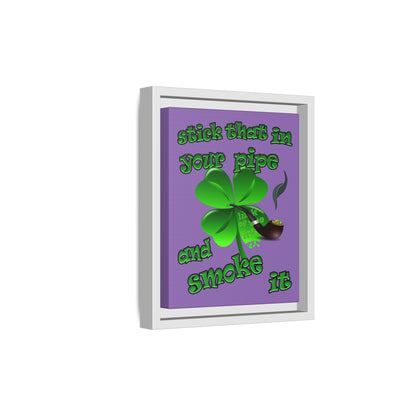 stick that in your pipe and smoke it - framed canvas art (light purple)