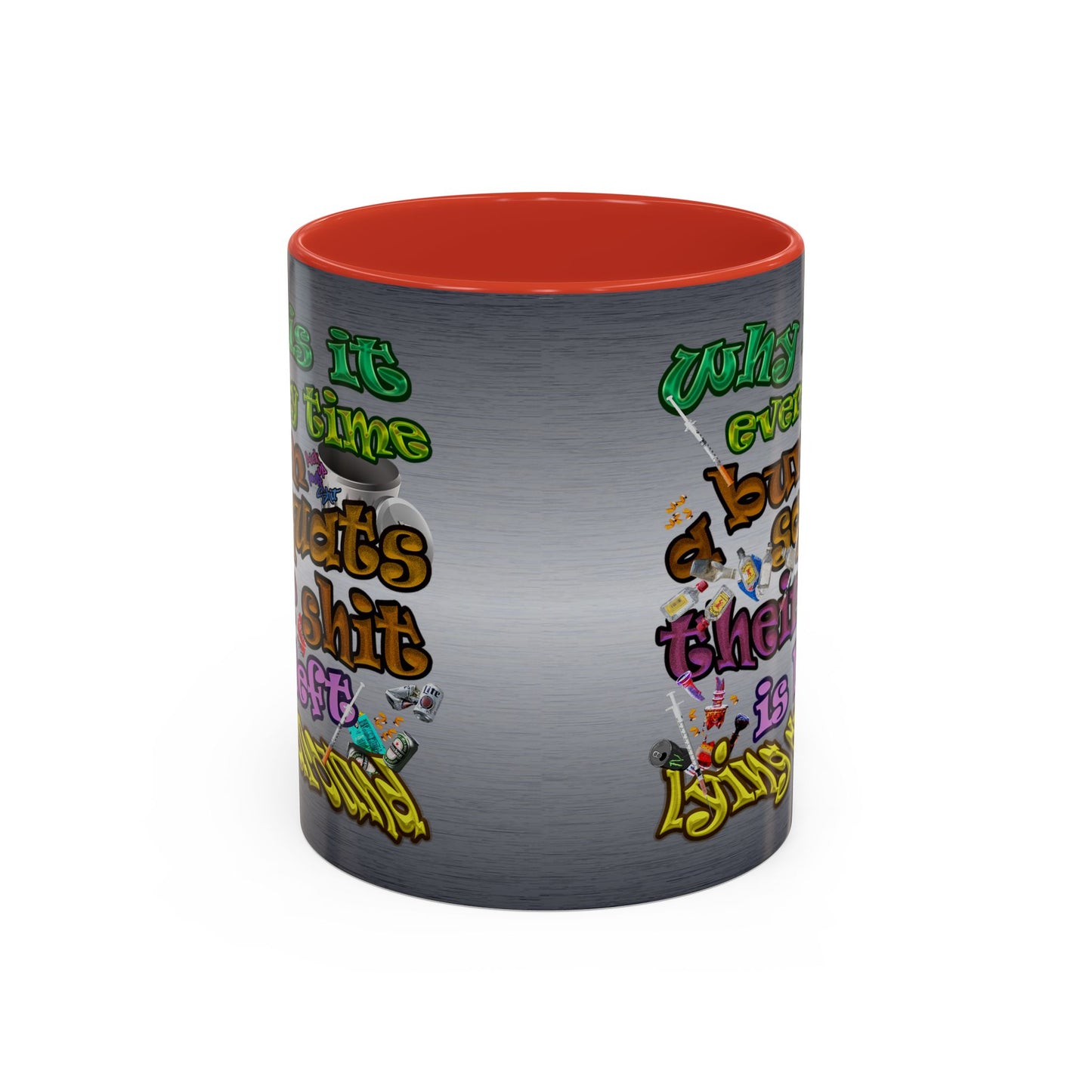 the bum's shit - Accent Mug (brushed nickel)