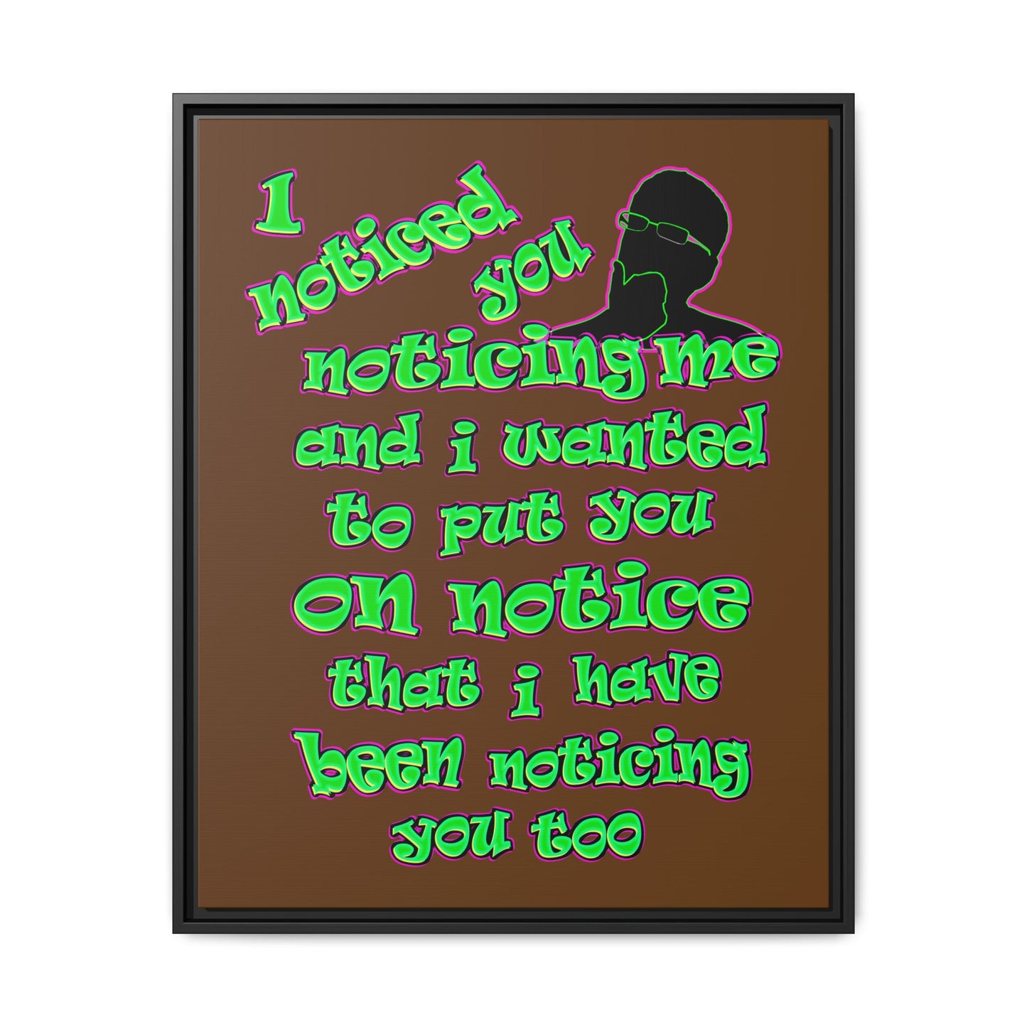 noticed you noticing - framed canvas art (brown)