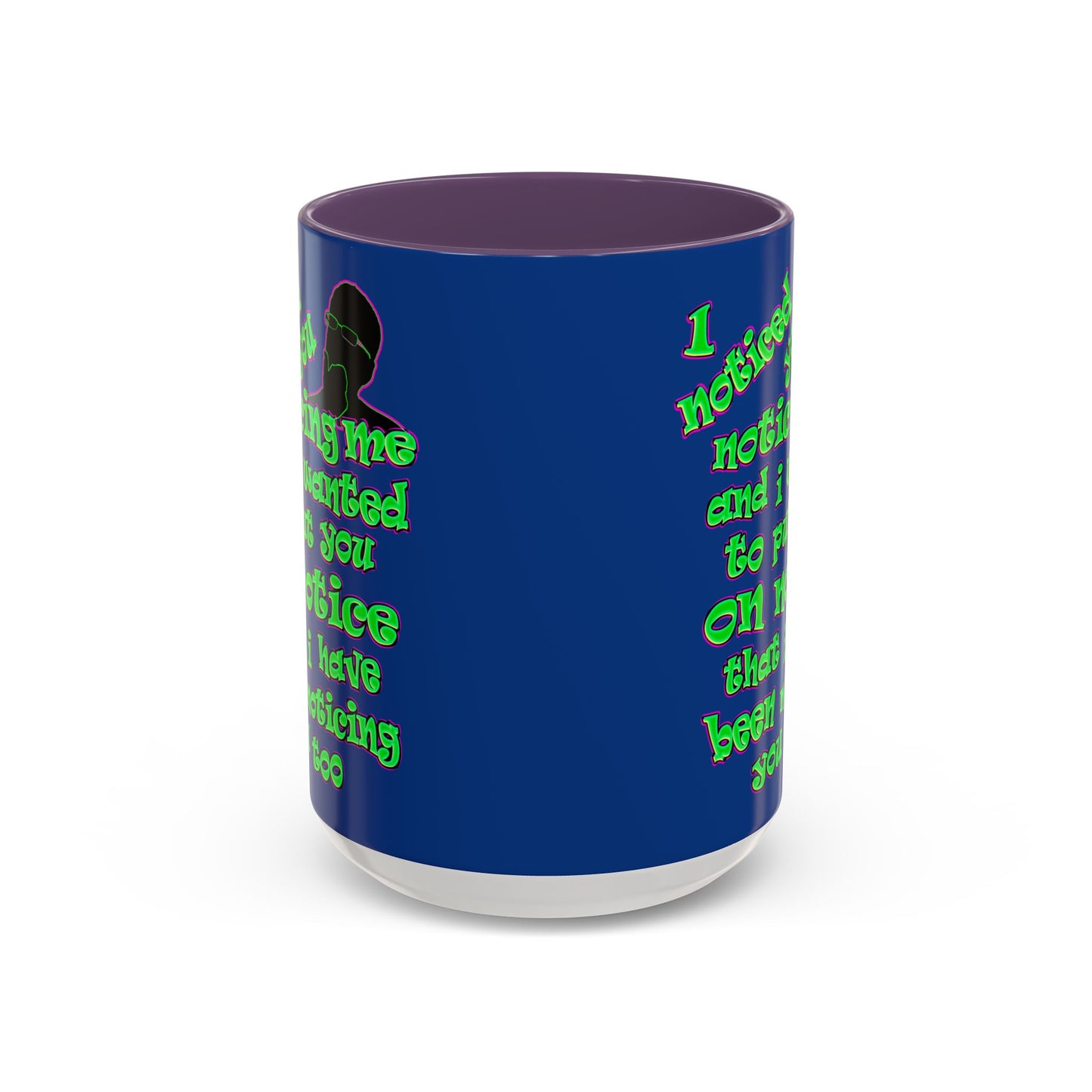 noticed you noticing - Accent Mug (dark blue)