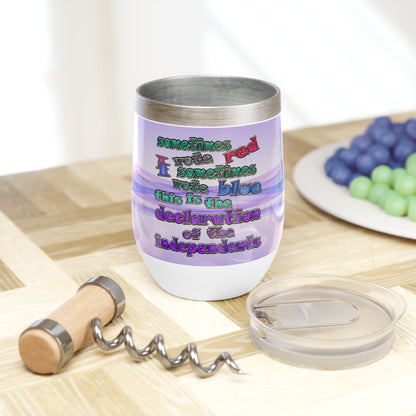 declaration of the independents - Chill Wine Tumbler (light blue-pink wave)