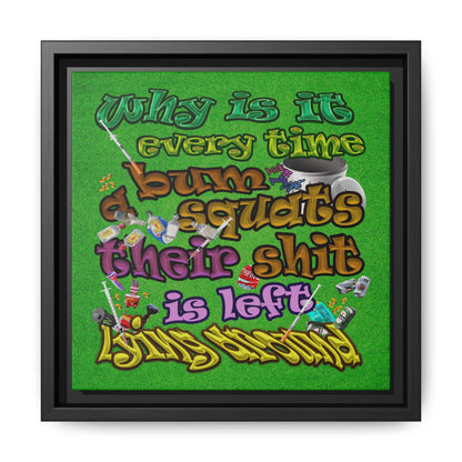 the bum's shit - framed canvas art (green turf)