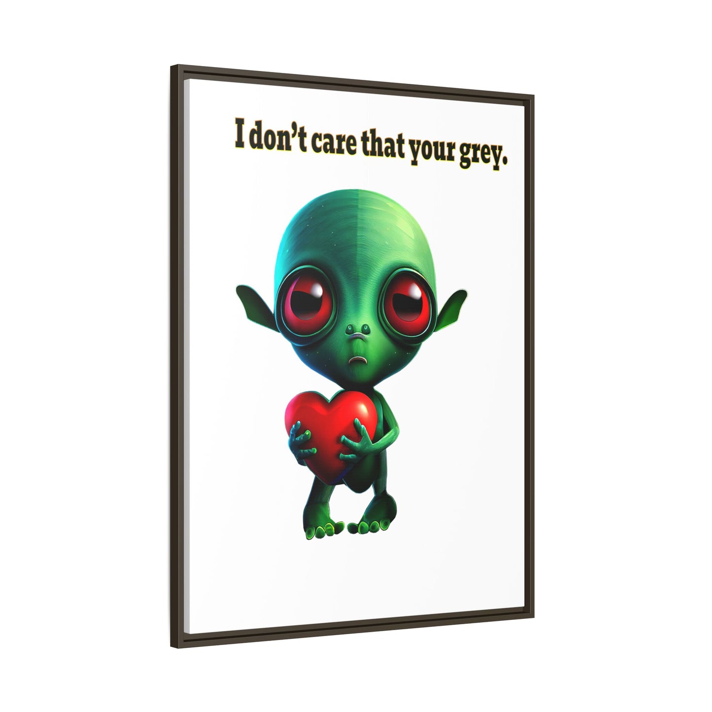 I don't care that your grey - framed canvas art (white)