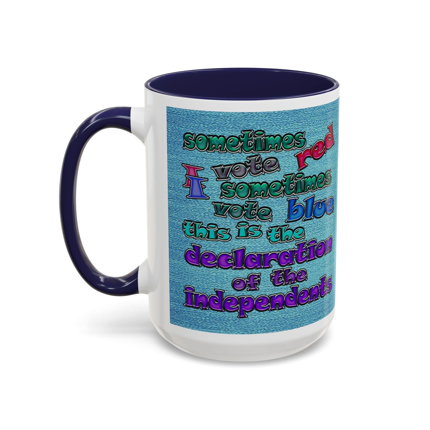 declaration of the independents - Accent Mug (faded blue)