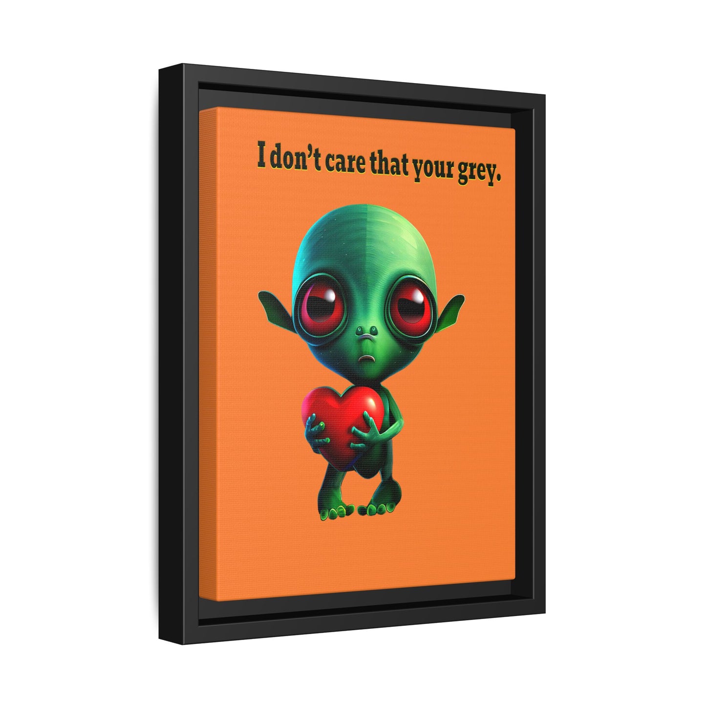 I don't care that your grey - framed canvas art (crusta)