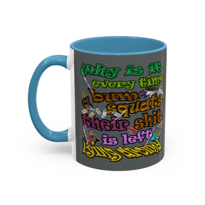 the bum's shit - Accent Mug (dark grey)