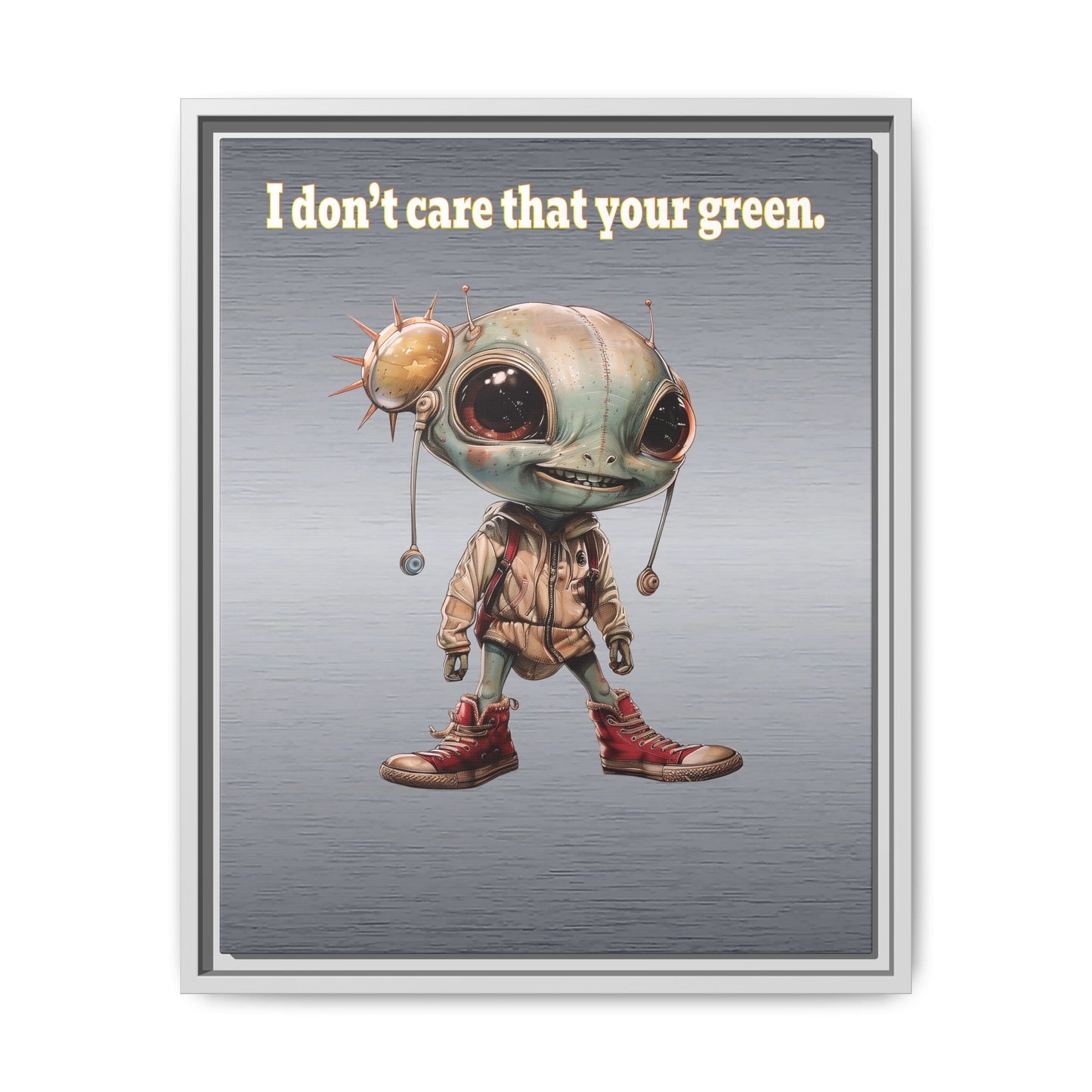 I don't care that your green - framed canvas art (brushed nickel)