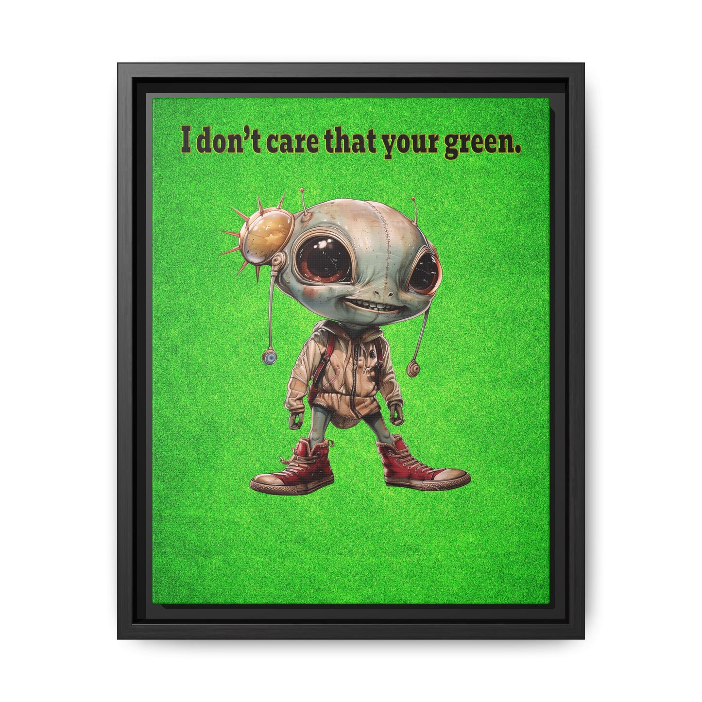 I don't care that your green - framed canvas art (green turf)