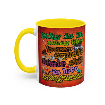 the bum's shit - Accent Mug (burnt orange)