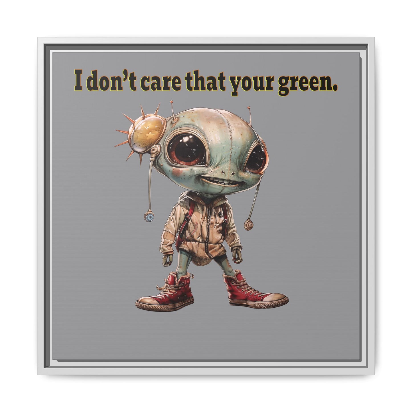 I don't care that your green - framed canvas art (grey)