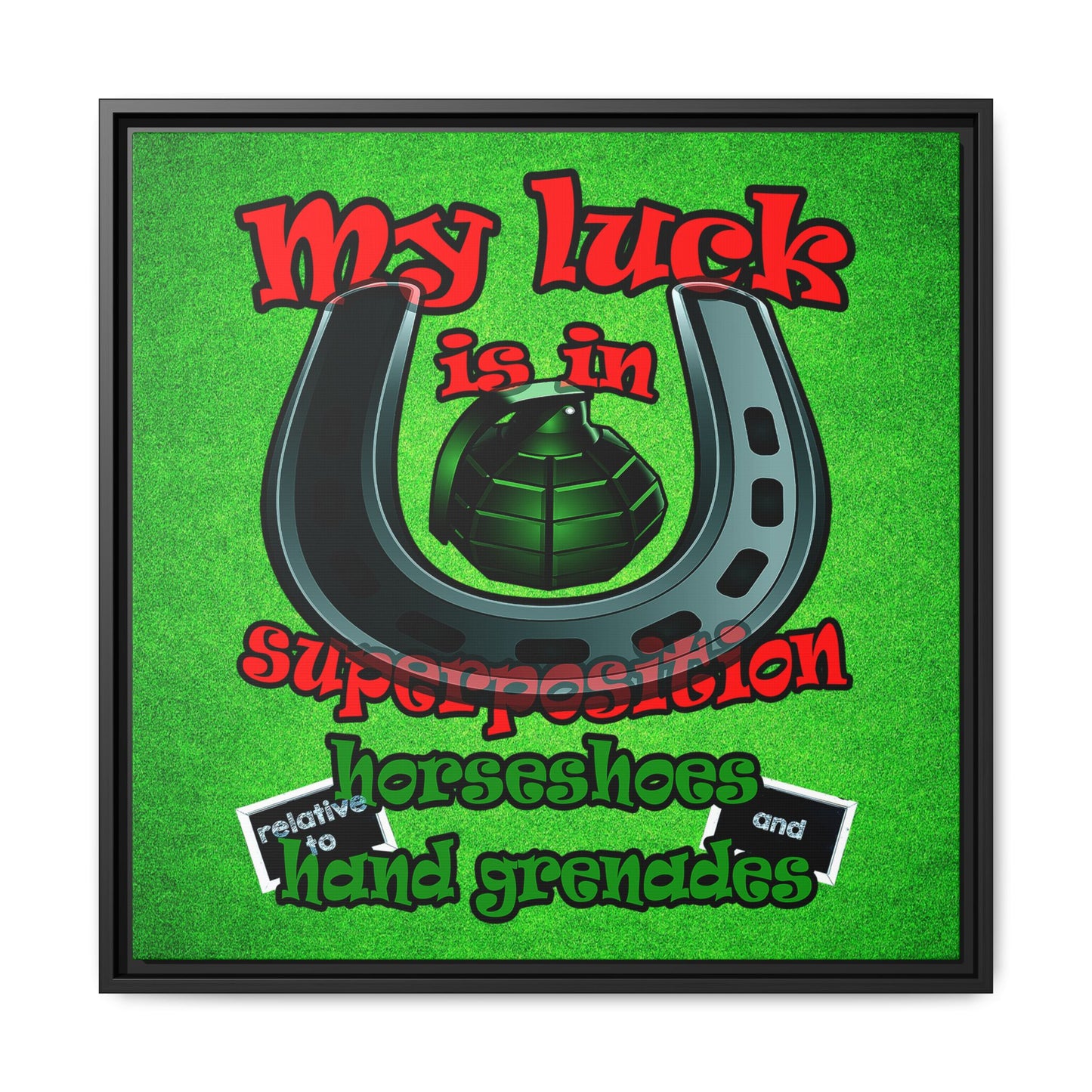 my luck - framed canvas art (green turf)