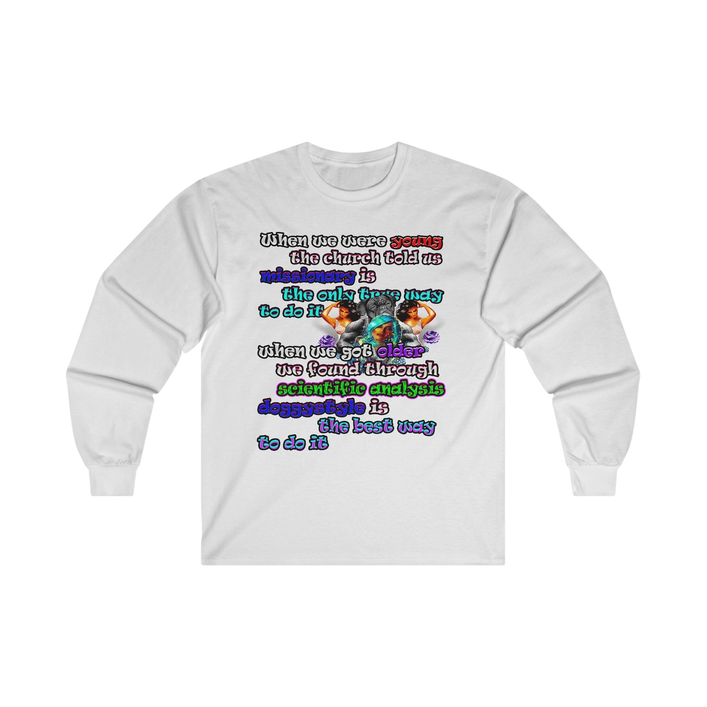 doggystyle - Ultra Cotton Long Sleeve Tee