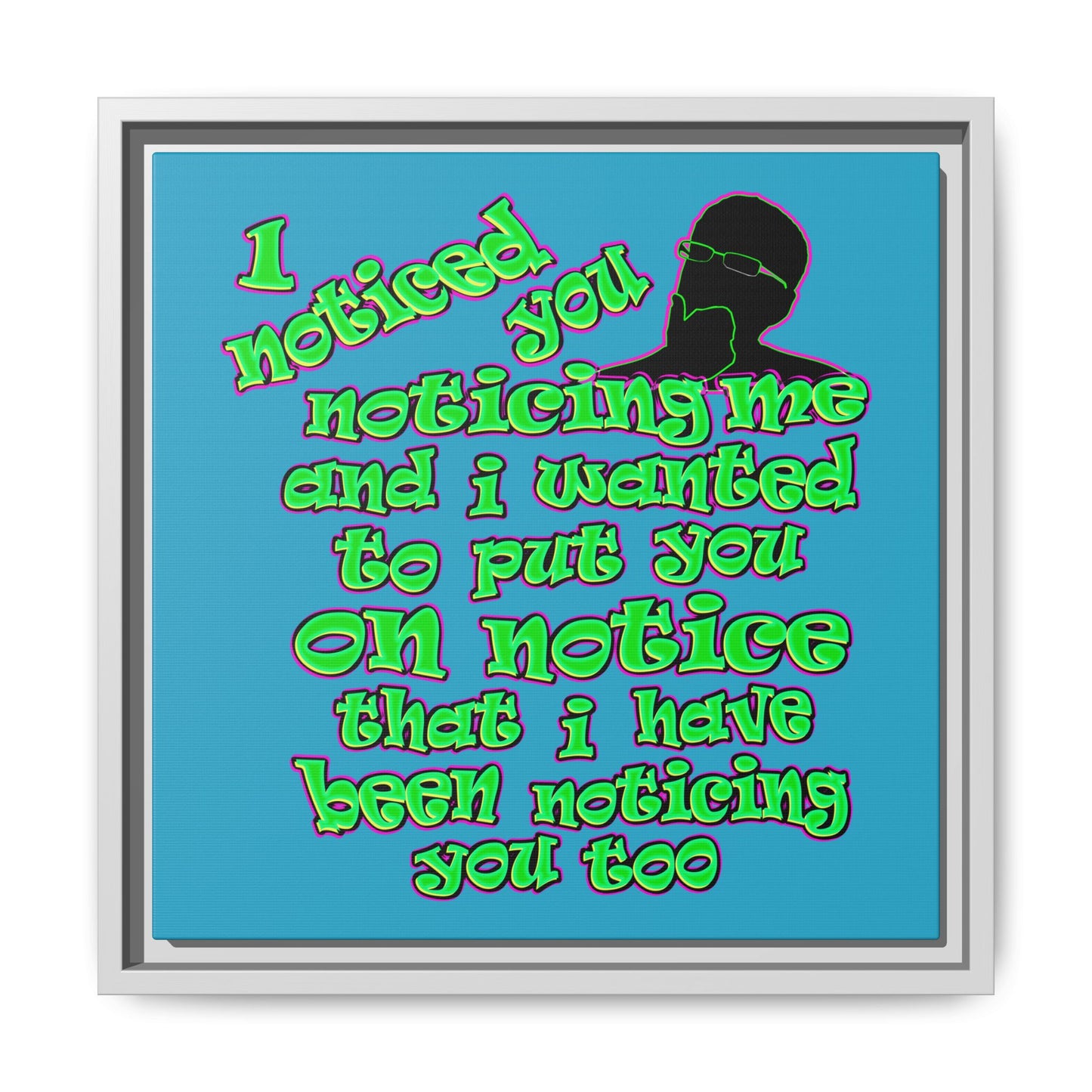 noticed you noticing - framed canvas art (turquoise)