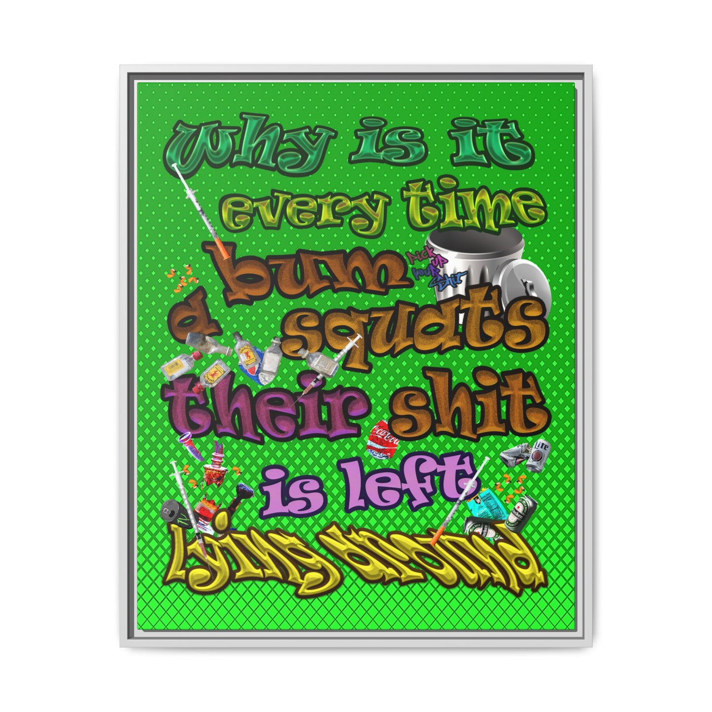 the bum's shit - framed canvas art (logo green)