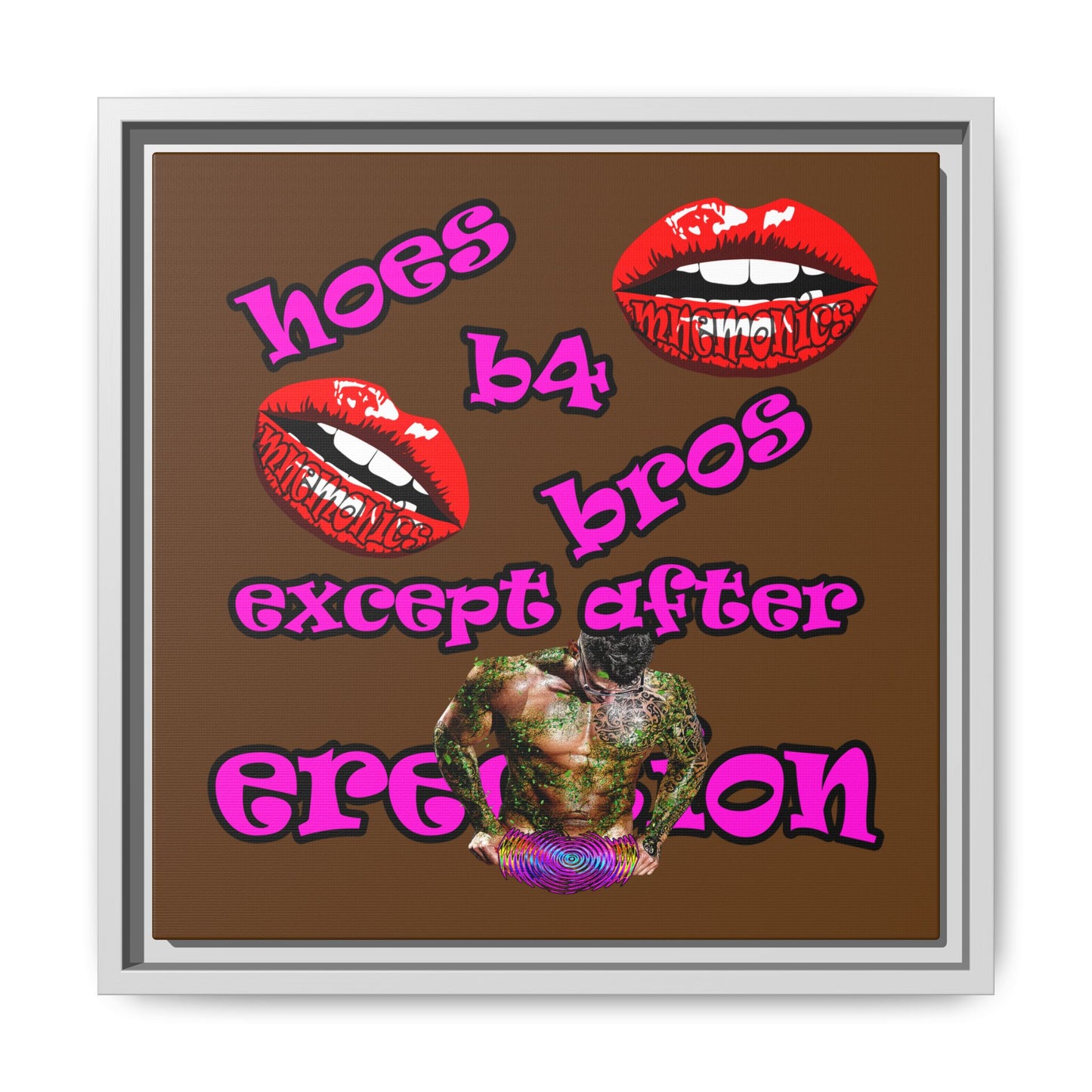 hoes b4 bros - framed canvas art (brown)