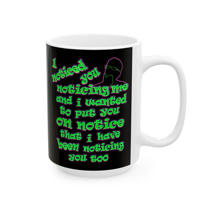 noticed you noticing - White Mug (black)