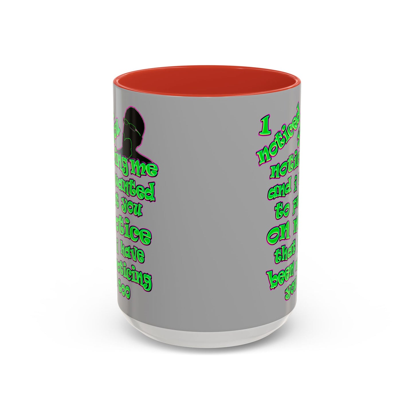 noticed you noticing - Accent Mug (light grey)