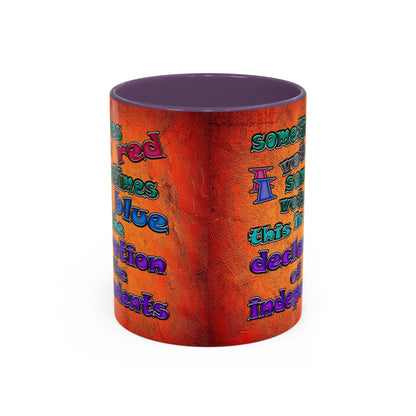 declaration of the independents - Accent Mug (burnt orange)