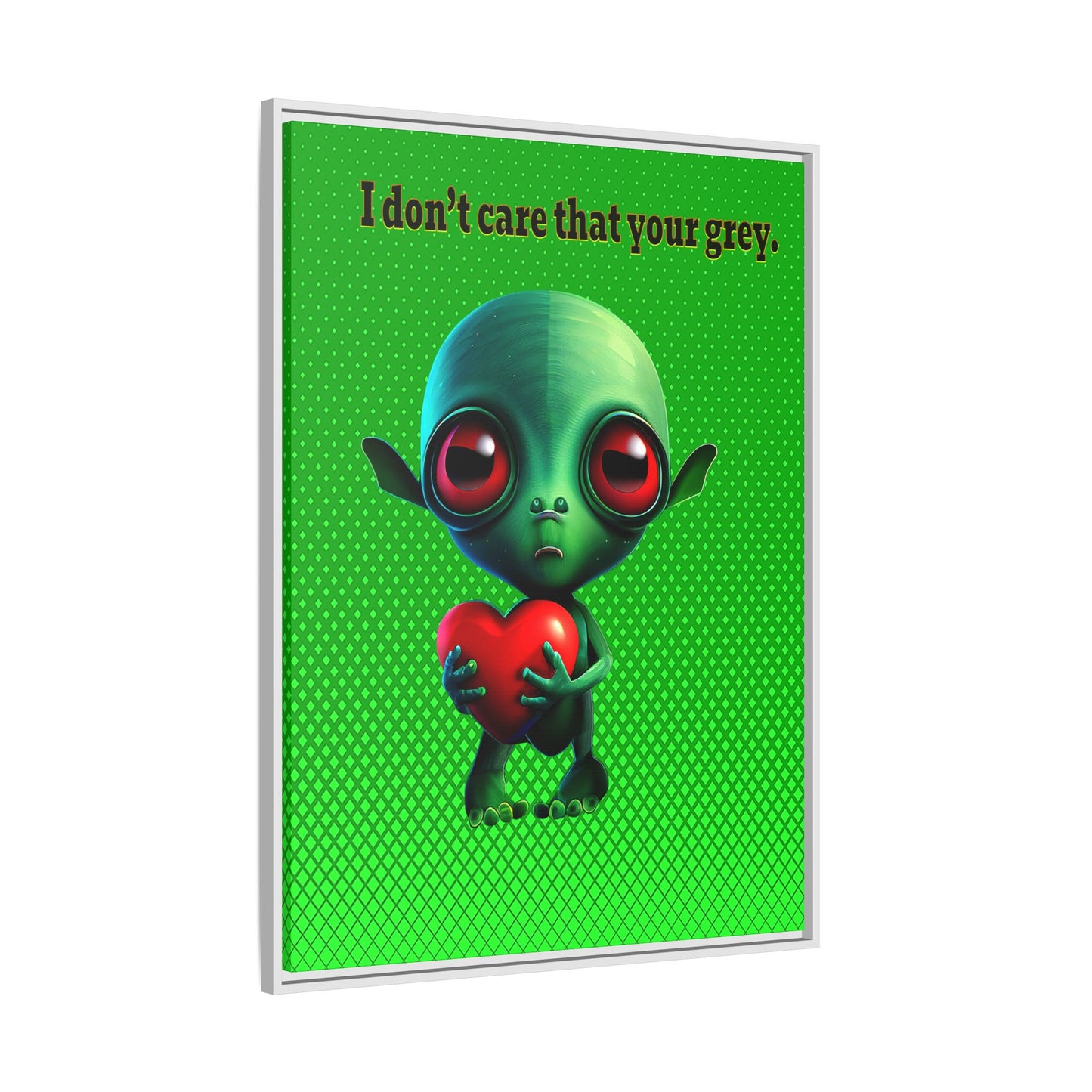 I don't care that your grey - framed canvas art (logo green)