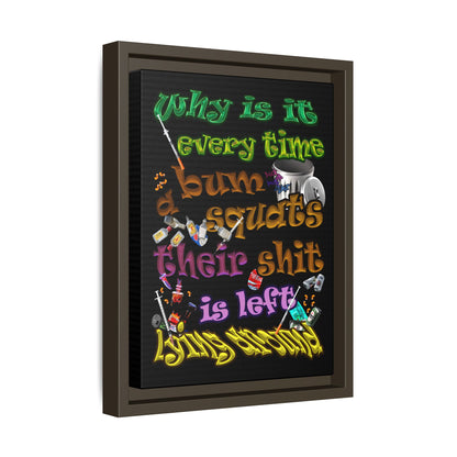 the bum's shit - framed canvas art (black)