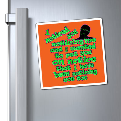 noticed you noticing - Magnets - (orange)