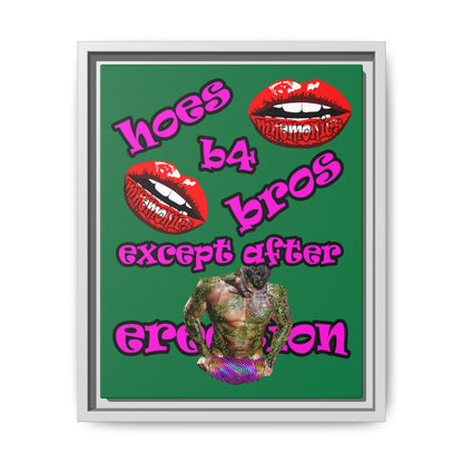 hoes b4 bros - framed canvas art (dark green)