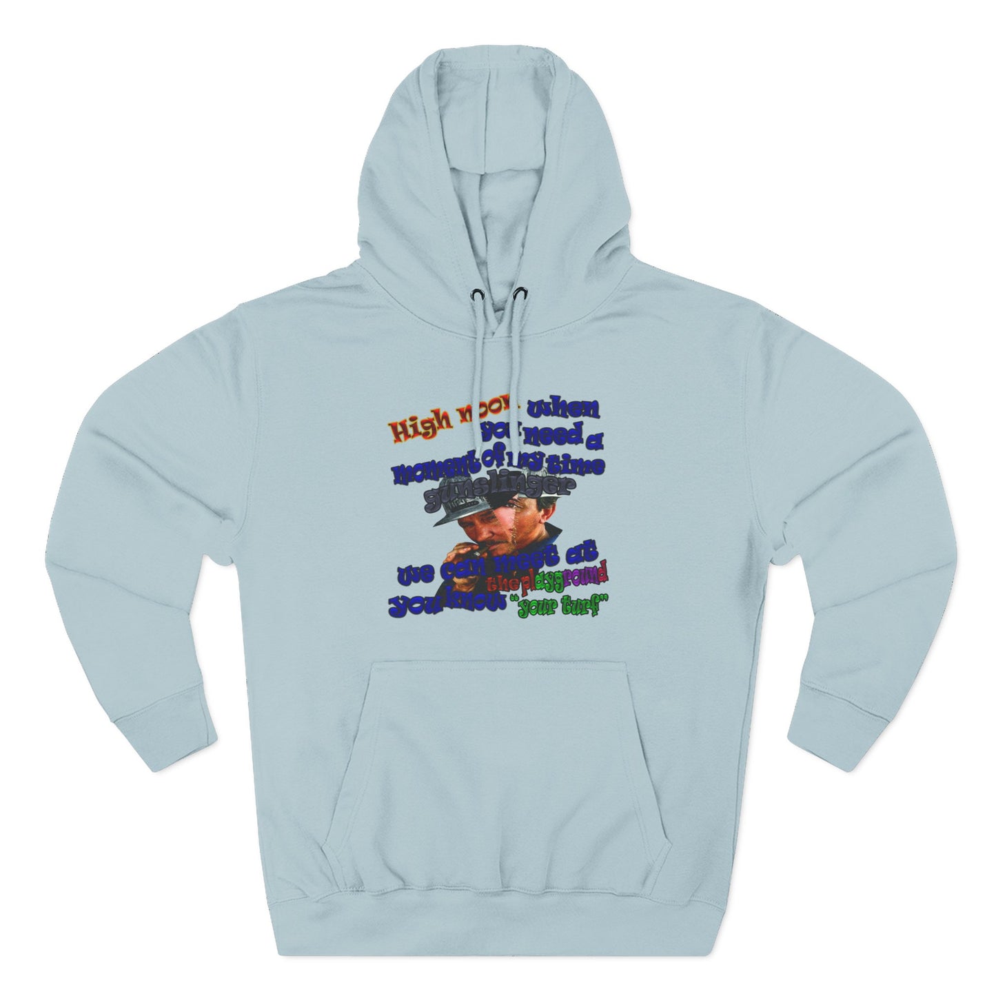high noon - Three-Panel Fleece Hoodie