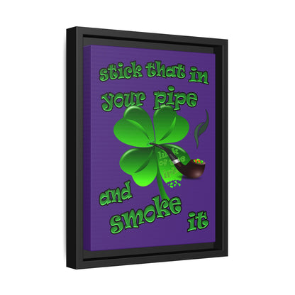 stick that in your pipe and smoke it - framed canvas art (purple)