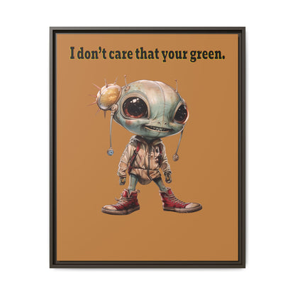 I don't care that your green - framed canvas art (light brown)