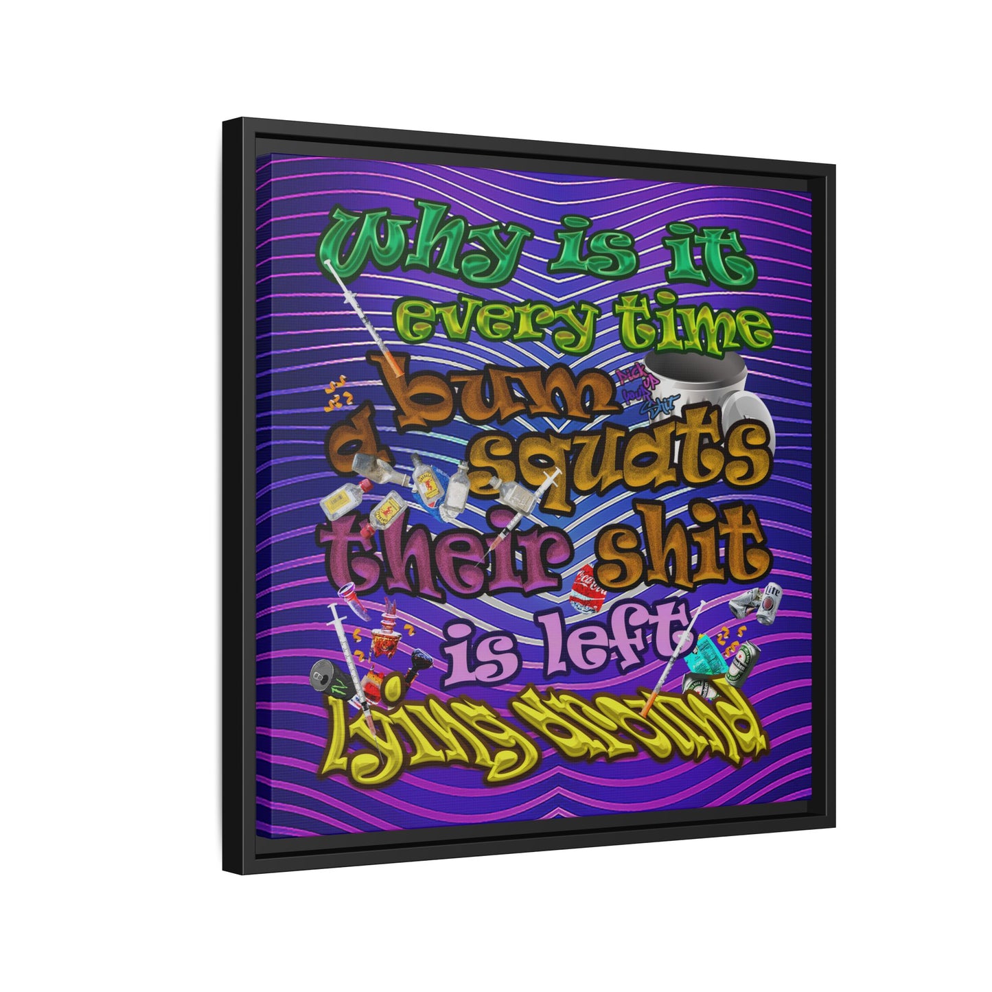 the bum's shit - framed canvas art (purple wave)