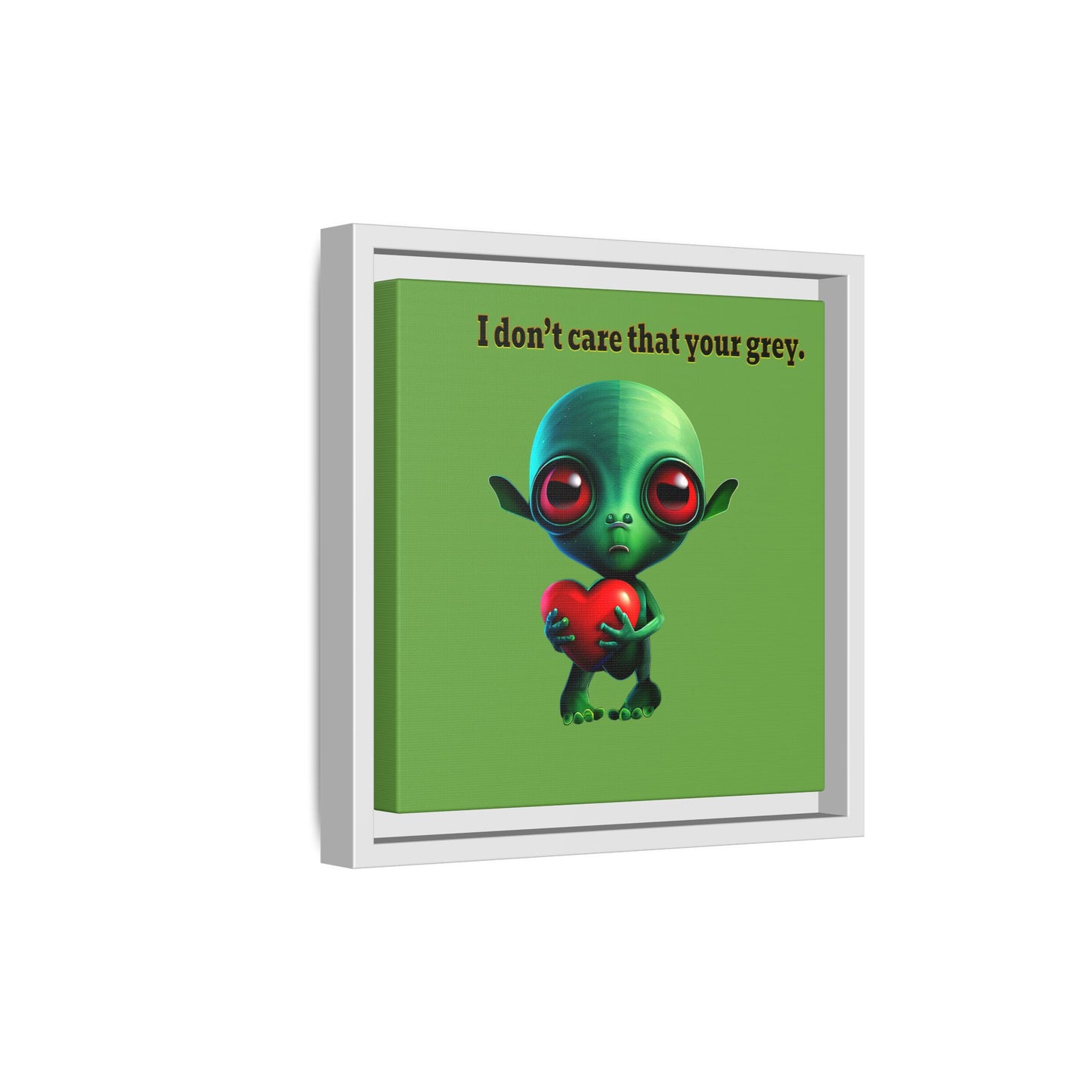 I don't care that your grey - framed canvas art (green)