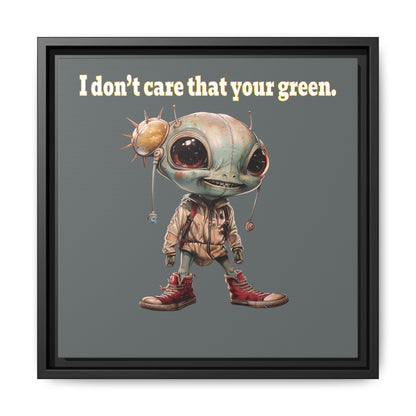 I don't care that your green - framed canvas art (dark grey)