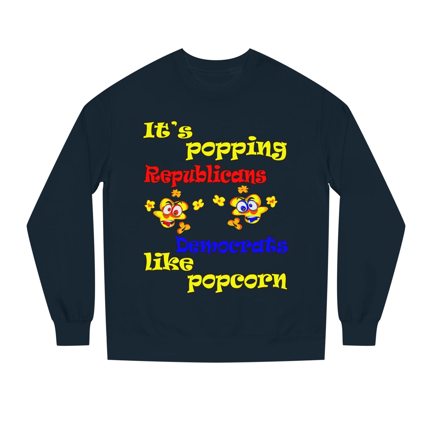 popping like popcorn - Unisex Crew Neck Sweatshirt