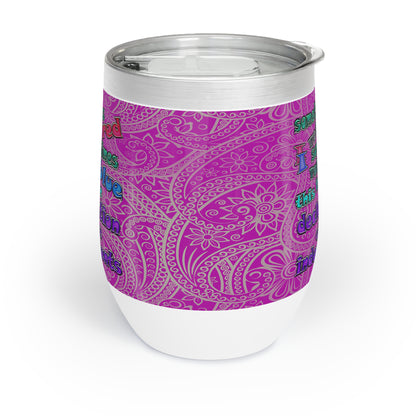 declaration of the independents - Chill Wine Tumbler (pink swirl)